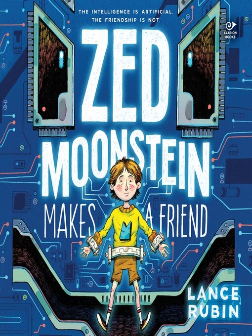 Title details for Zed Moonstein Makes a Friend by Lance Rubin - Available